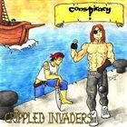 CONSPIRACY Crippled Invaders 2008 album cover