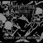 CONTEMPTIBLE RUINS Point Of No Return album cover