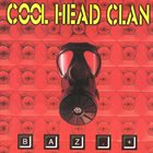 COOL HEAD KLAN Baz.+ album cover