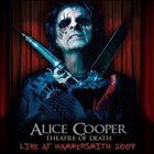 ALICE COOPER Theatre Of Death: Live At Hammersmith 2009 album cover