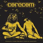 CORECOM Crawling Under The Heavy Foot Of Addiction album cover