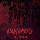 CORONERS Last Words album cover