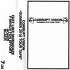 CORRUPT VISION Summer 2018 Tour Tape album cover