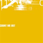 COUNT ME OUT 110 album cover