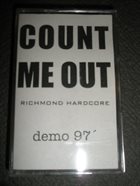 COUNT ME OUT Richmond Hardcore (Demo 97') album cover
