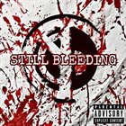 COUNT YOUR DEAD Still Bleeding album cover