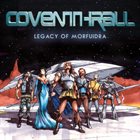 COVENTHRALL Legacy of Morfuidra album cover