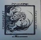 CRANKBAIT Shitfire / Crankbait / Seahag album cover