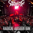 CRAWLING MANIFEST Radical Absolution album cover