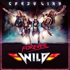 CRAZY LIXX Forever Wild album cover