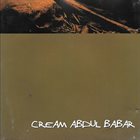 CREAM ABDUL BABAR Buried In Broken Glass album cover