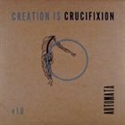 CREATION IS CRUCIFIXION Automata album cover
