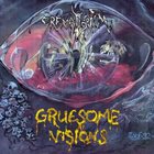 CREMATORIUM Gruesome Visions album cover