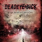 DEADEYE DICK Black Stars On A White Sky album cover