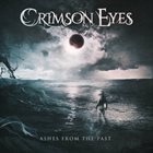 CRIMSON EYES Ashes From The Past album cover