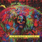 CRIMSON GLORY Strange And Beautiful album cover