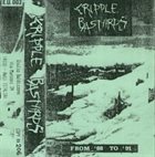 CRIPPLE BASTARDS From '88 to '91 album cover
