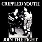 CRIPPLED YOUTH Join The Fight album cover
