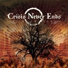 CRISIS NEVER ENDS Kill or Cure album cover