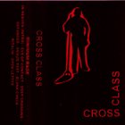 CROSS CLASS Minimum Rage album cover