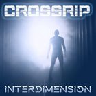 CROSSRIP Interdimension album cover