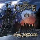 THE CROWN — Royal Destroyer album cover
