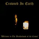 CROWNED IN EARTH Welcome to the Brotherhood of the Crown album cover