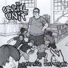 CRUCIAL UNIT Everything Went Strunk album cover