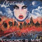 CRUELLA Vengeance Is Mine album cover