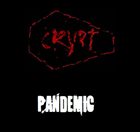 CRYPT Pandemic album cover