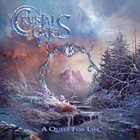 CRYSTAL GATES A Quest For Life album cover