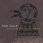 THE CULT Dreamtime Live At The Lyceum album cover