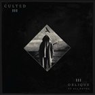 CULTED Oblique to All Paths album cover