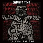 CULTURA TRES La Cruz Del Seis album cover