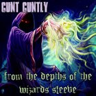 CUNT CUNTLY From The Depths Of The Wizards Sleeve album cover