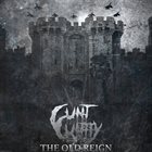 CUNT CUNTLY The Old Reign album cover