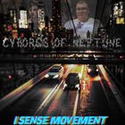 CYBORGS OF NEPTUNE I Sense Movement album cover