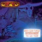 D-A-D Good Clean Family Entertainment You Can Trust album cover