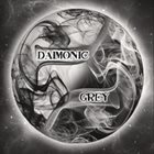 DAIMONIC GREY Daimonic Grey album cover