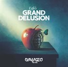 DAMAGED & CO. Life's Grand Delusion album cover