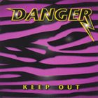 DANGER Keep Out album cover