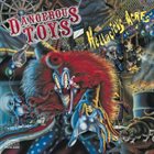 DANGEROUS TOYS Hellacious Acres album cover