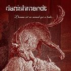 DANISHMENDT L'homme Est Un Animal Qui A Trahi... album cover