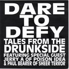 DARE TO DEFY Tales From The Drunkside album cover