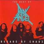 DARK ANGEL The Best of Dark Angel: Decade of Chaos album cover
