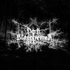 DARK BLASPHEMER Singles 2013​-​2014 album cover