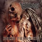 DARK HORSE Bomb Thrower album cover