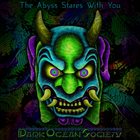 DARK OCEAN SOCIETY The Abyss Stares With You album cover