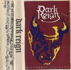 DARK REIGN Mayhemic States album cover