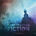 DARKER THAN FICTION Pharos album cover